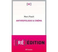 Anthropologie et cinéma - Marc Piault - Teraedre - broché - Essai