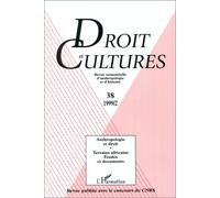 Anthropologie et droit. Droit et Cultures numéro 38