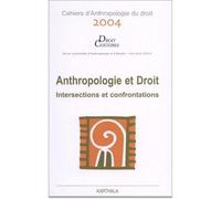 Anthropologie et droit. Intersections et confrontations - LAJ - Karthala - broché - Etude