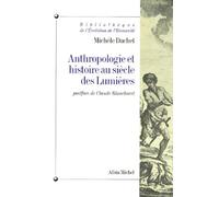 Anthropologie Et Histoire Au Siècle Des Lumières