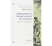 Anthropologie Et Histoire Au Siècle Des Lumières