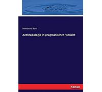 Anthropologie In Pragmatischer Hinsicht