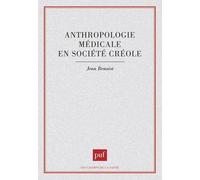 Anthropologie Médicale En Société Créole