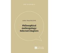 Anthropologie philosophique : Chapitres choisis