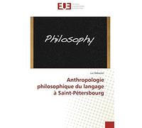 Anthropologie Philosophique Du Langage À Saint-Pétersbourg
