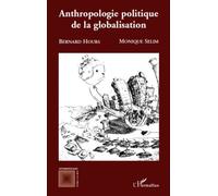 Anthropologie Politique De La Globalisation