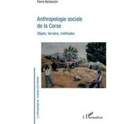 Anthropologie sociale de la Corse Pierre Bertoncini (Auteur)