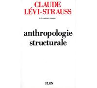 Anthropologie structurale - tome 1 Tome 1 - Claude Lévi-Strauss - Plon - broché - Essai