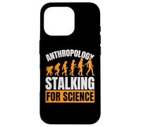 Anthropologie Traqueur pour Les fossiles anthropologues scientifiques Coque pour iPhone 16 Pro