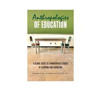 Anthropologies Of Education