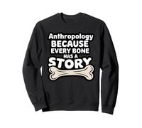 Anthropologues médico-légaux Analyse des restes Humains Scène de Crime Sweatshirt