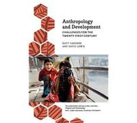 Anthropology and Development by David Lewis Katy Gardner, David Lewis (Auteur)