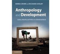 Anthropology and Development by Emma Crewe Hardcover Book Emma Crewe (Auteur)
