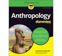 Anthropology For Dummies by Cameron M. Smith Cameron M. Smith (Auteur)