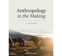Anthropology In The Making