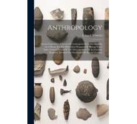 Anthropology: Novara Expedition. A System Of Anthropometrical Investigations As A Means For The Differential Diagnosis Of Human Race