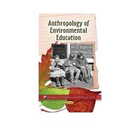 Anthropology Of Environmental Education