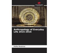 Anthropology of Everyday Life 2015-2016