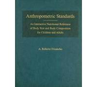 Anthropometric Standards For The Assessment Of Growth And Nutritional Status