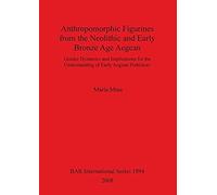 Anthropomorphic Figurines From The Neolithic And Early Bronze Age Aegean