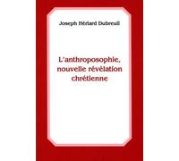 Anthroposophie, Nouvelle Révélation Chrétienne