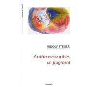 Anthroposophie, Un Fragment - Rudolf Steiner - Triades - broché - Essai