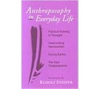 Anthroposophy in Everyday Life by Rudolf Steiner Rudolf Steiner (Auteur)