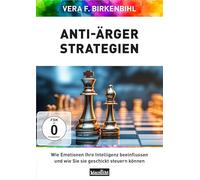 Anti-Ärger Strategien: Wie Emotionen deine Intelligenz beeinflussen und wie du sie geschickt steuern kannst