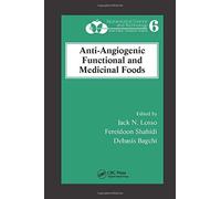 Anti-Angiogenic Functional And Medicinal Foods