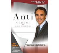 Anti Cancer with Dr David Servan-Schreiber