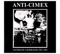 Anti Cimex - Victims of a Bomb Raid: '82-'84-Clear [Import]
