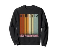 Anti-Columbus Day Il était Un meurtrier ! 1492 Indiens Sweatshirt