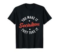 Anti-Communisme drôle et Anti-socialisme T-Shirt