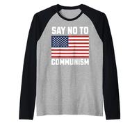Anti Communist Say No to Communism Manche Raglan