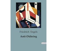 Anti-Dühring: ou Monsieur Dühring bouleverse la science