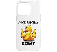 Anti Fascism Protest Sign Fuck Fascism Duck F Fascism Resist Coque pour iPhone 15 Pro Max