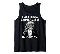 Anti-fascisme Anti Trump Le fascisme est Le capitalisme en décomposition Débardeur