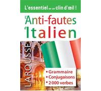 Anti-Fautes Italien Grammaire, tableaux de conjugaisons, 4000 verbes - Collectif - Larousse - broché - Méthode de langue