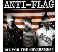 Anti Flag - Die for The Government [Import]