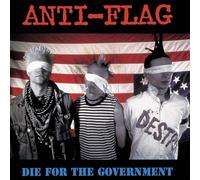 Anti-Flag – Die For The Government – CD – Réédition