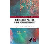 Anti-Gender Politics In The Populist Moment