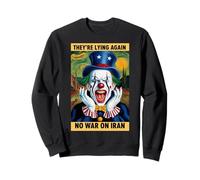 Anti-Guerre Iran Protest Clown Fake News Satire Sweatshirt