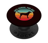 Anti Human Pro Dog Funny Dogs Lover Doggie Puppy Pooch Hound PopSockets PopGrip Adhésif