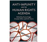 Anti-Impunity And The Human Rights Agenda