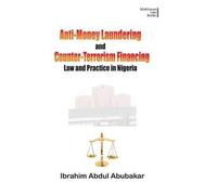 Anti-Money Laundering And Counter-Terrorism Financing. Law And Practice In Nigeria