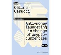 Anti-money laundering in the age of cryptocurrencies