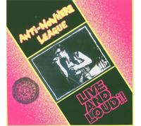 Anti-Nowhere League - Anti-Nowhere League : Live and Loud