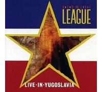 Anti-Nowhere League - Live in Yugoslavia