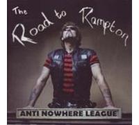 Anti Nowhere League - The Road to Rampton [Import]
