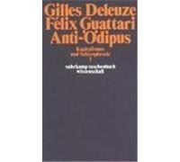 Anti-Ödipus Deleuze, Gilles,Guattari, Felix (Auteur)